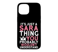 Carcasa para iPhone 15 Es Solo una Cosa de Sara Que Probablemente no entenderías