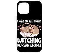 Carcasa para iPhone 15 Estuve Despierto Toda la Noche Viendo Drama Coreano Divertido Amante del K-Drama
