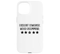 Carcasa para iPhone 15 Excellent Coworker Would Recommend Job Coworker Leaving Work