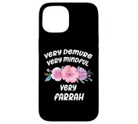 Carcasa para iPhone 15 Farrah Personalized Very Demure Very Mindful Farrah Name
