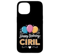 Carcasa para iPhone 15 Feliz cumpleaños Ciril