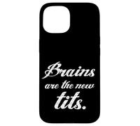 Carcasa para iPhone 15 Feminismo Brains Are The New Tits Divertido Regalo Feminista