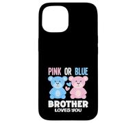 Carcasa para iPhone 15 Fiesta de revelación de género con Texto en inglés Brother Loves You Bear Rosa o Azul