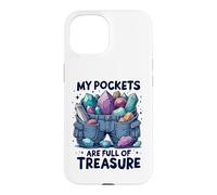 Carcasa para iPhone 15 Fines De Semana Pockets Are Full of Treasure Rockhounding