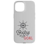 Carcasa para iPhone 15 Focus on The Goal Target Graphic Motivation Discipline Quote