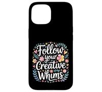 Carcasa para iPhone 15 Follow Your Creative Whims Artistic Potential Explore -