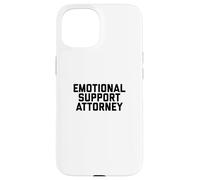 Carcasa para iPhone 15 Fun Emotional Support Attorney Lawyer Joke