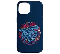 Carcasa para iPhone 15 Fundadores Revolución USA 250 Patriot