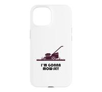 Carcasa para iPhone 15 Funny I'm Gonna Mow-sey (Mosey) Lawnmower Humor