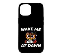 Carcasa para iPhone 15 Funny Night Owl Coffee Wake Me At Dawn Morning Sarcasm