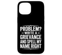 Carcasa para iPhone 15 Funny Spell My Name Right Sarcástico Dicho