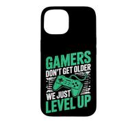 Carcasa para iPhone 15 Gamers Don't Get Older We Just Level Up Funny Gamer Retro