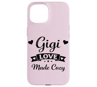 Carcasa para iPhone 15 Gigi Love Made Cozy - Fresco Orgulloso Amoroso Familia Abuela