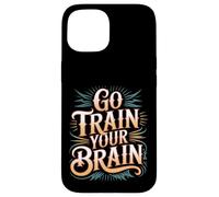 Carcasa para iPhone 15 Go Train Your Brain Fitness Enfoque Metas Bienestar -