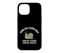 Carcasa para iPhone 15 Going On A Stupid Walk for My Stupid Mental Health