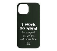Carcasa para iPhone 15 Gráfico de Marido sarcástico con Cita Divertida de la adicción al Gato de la Esposa