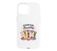 Carcasa para iPhone 15 Gráfico Inspirador Stand For Equality Diversity Unity