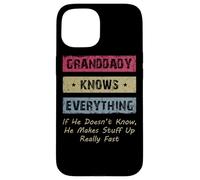 Carcasa para iPhone 15 Granddaddy Knows Everything Humor Saying Retro Grandpa