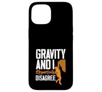 Carcasa para iPhone 15 Gravity and I Respectfully Disagree Escalar Divertido