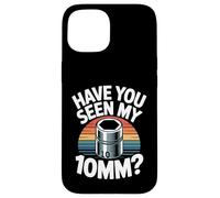 Carcasa para iPhone 15 ¿Has Visto mi 10MM Socket Meme Car Guy Humor Mecánico de Coches