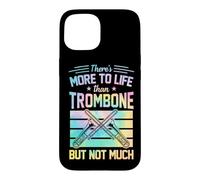 Carcasa para iPhone 15 Hay más en la Vida Que el trombón, Pero no Mucho