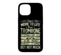 Carcasa para iPhone 15 Hay más en la Vida Que el trombón, Pero no Mucho