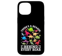 Carcasa para iPhone 15 Hay una razón detrás de Cada Rugido Lindo Dinosaurio SPED Autismo