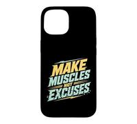 Carcasa para iPhone 15 Haz Que los músculos no Sean Excusas Gimnasio Entrenamiento Fitness