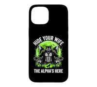 Carcasa para iPhone 15 Hide Your Wife (The Alpha's Here) - Funny Wolf Meme Chicos Hombres