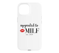Carcasa para iPhone 15 Hot Mom Upgraded Milf 2026 Milfin Ain't Easy Milf EST 2026
