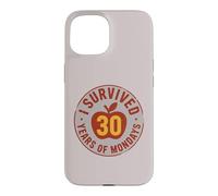Carcasa para iPhone 15 Humor de Maestros Jubilados: sobreviví 30 años de Lunes