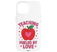 Carcasa para iPhone 15 Humor Divertido para Maestros, enseñanza impulsada por el Amor