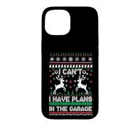 Carcasa para iPhone 15 I Can't I Have Plans in The Garage Ugly Christmas
