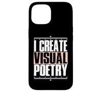 Carcasa para iPhone 15 I Create Visual Poetry