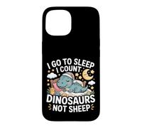 Carcasa para iPhone 15 I Go To Sleep I Count Dinosaurs Not Sheep Sueños
