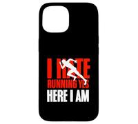Carcasa para iPhone 15 I Hate Running Yet Here I Am Funny Running Cita Deporte