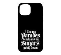 Carcasa para iPhone 15 I Like My Parades Black and My Sugars Going Down EMO Goth