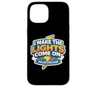 Carcasa para iPhone 15 I Make The Light Come On, Divertido Electricista Chiste Cita Juego de Palabras