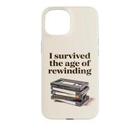 Carcasa para iPhone 15 I Survived The Age of Rewinding: Funny Retro Cassette Humor