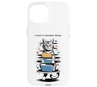 Carcasa para iPhone 15 I Used to Remember Things... Funny PC Inept Cat Retro