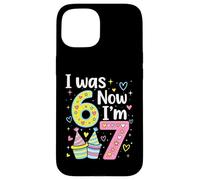 Carcasa para iPhone 15 I Was 6 Now I'm 7 Funny 7 Years Old Birthday Kids Party