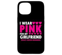 Carcasa para iPhone 15 I Wear Pink For My Girlfriend Cancer Concienciación