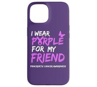 Carcasa para iPhone 15 I Wear Purple for my Friend Pancreatic Cancer Awareness