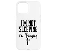 Carcasa para iPhone 15 I'm Not Sleeping I'm Praying Pastor Appreciation Christian