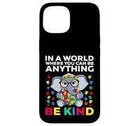 Carcasa para iPhone 15 In a World Where You Can be Anything be Kind Autism Awarenes