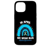 Carcasa para iPhone 15 In April We Wear Blue Autism Awareness Support Autism Parent