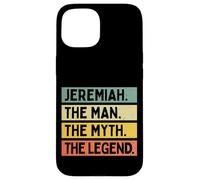 Carcasa para iPhone 15 Jeremiah The Man The Myth The Legend Funny Personalizado