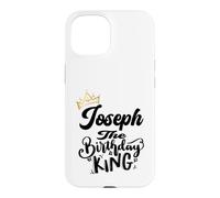 Carcasa para iPhone 15 Joseph The Birthday King Happy Birthday Shirt Hombres Niños Adolescentes