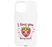 Carcasa para iPhone 15 Juego de Palabras «I Love You Berry Much Cute Heart» con Forma de corazón y Fresa