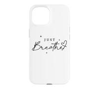 Carcasa para iPhone 15 Just Breathe Mindfulness Yoga Alivio de la ansiedad